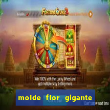 molde flor gigante de organza